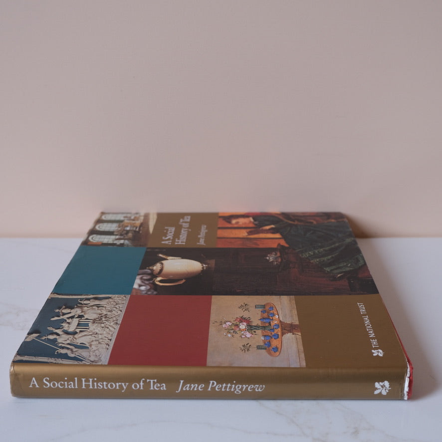 A Social History of Tea by Jane Pettigrew (2001)