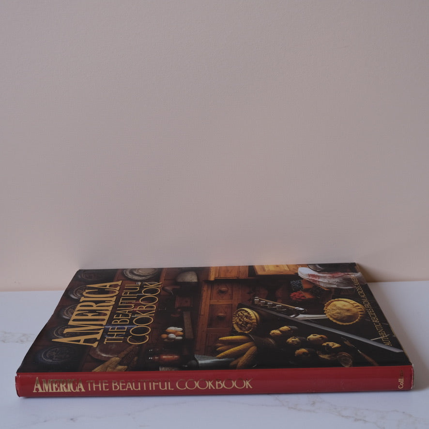 America The Beautiful Cookbook: Authentic Recipes From the United States of America by Phillip S. Schulz (1990)