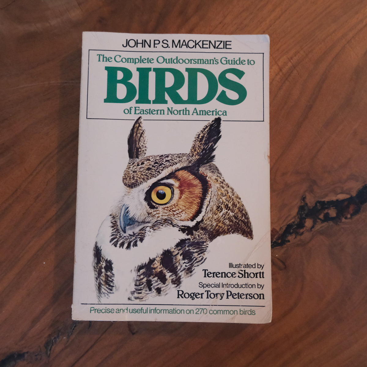 The Complete Guide to Birds of Eastern North America by John P. S. Mackenzie