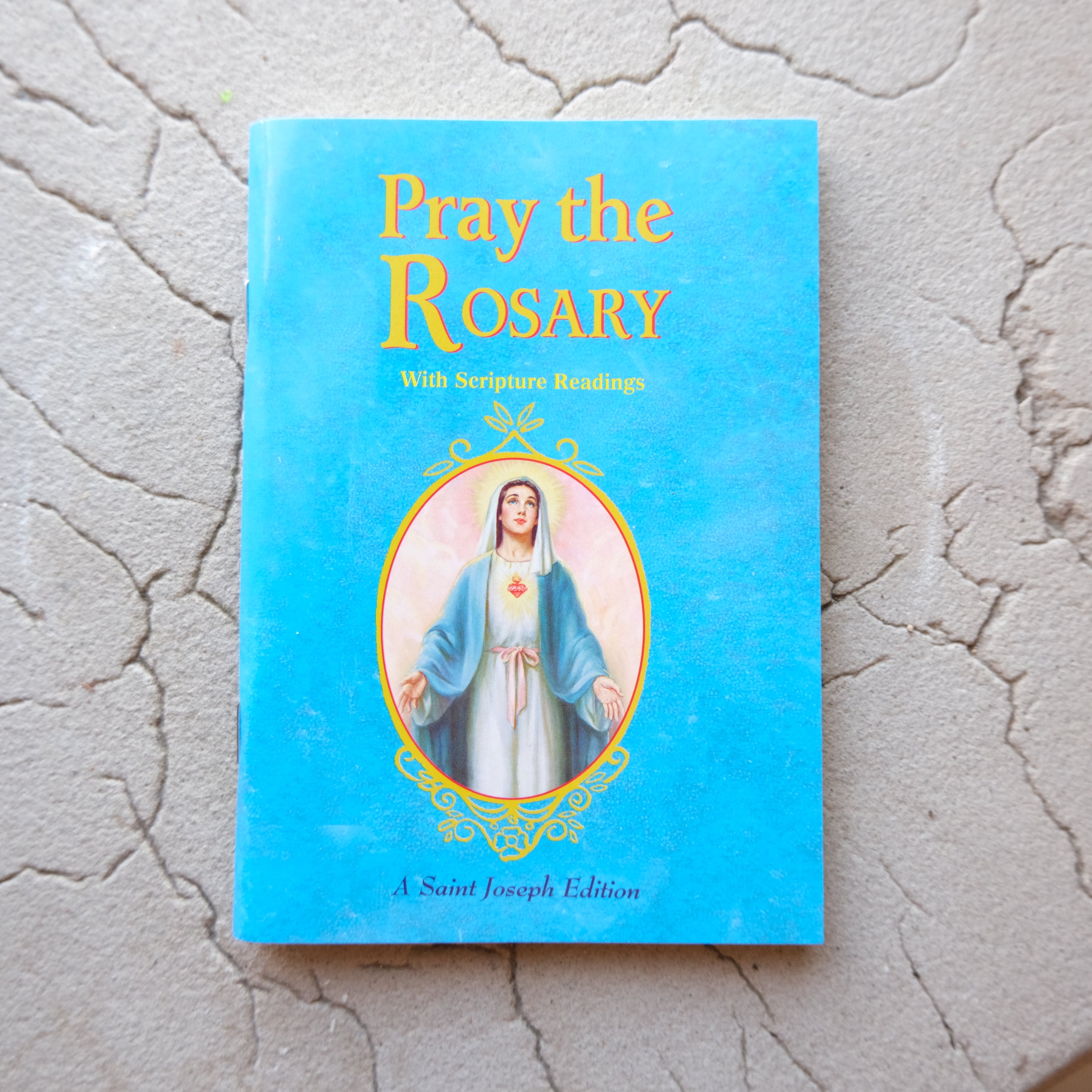PRAY THE ROSARY